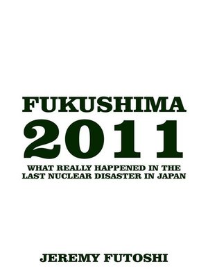 cover image of Fukushima 2011